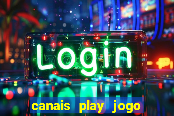 canais play jogo do bahia